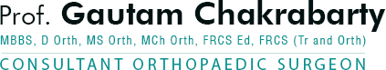 Prof. Gautam Chakrabarty - Consultant Orthopaedic Surgeon